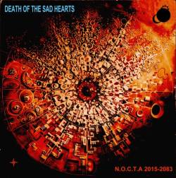Death Of The Sad Hearts : Novvs Ordo Cosmicorvm,Terra Abolendae MMXV-MMLXXXIII